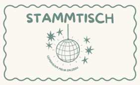 Flyer mit Logo vom Stammtisch. Es zeigt eine Discokugel mit Sternen und den Worten "Stammtisch" und " Gemeinsam mehr erleben".