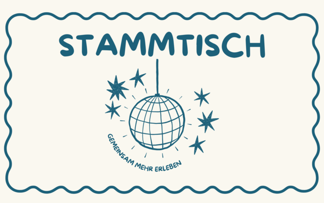Flyer mit Logo vom Stammtisch. Es zeigt eine Discokugel mit Sternen und den Worten "Stammtisch" und " Gemeinsam mehr erleben".